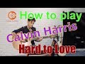 Calvin Harris - Hard to Love ft. Jessie Reyez (guitar lesson+chords) Calvin Harris - Hard to Love ft. Jessie Reyez (guitar lesson+chords)