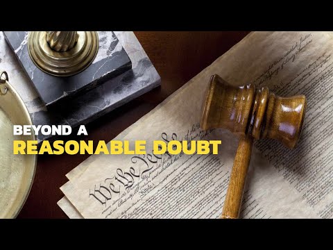 What is 'Beyond a Reasonable Doubt' in Criminal Cases?