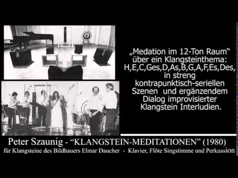 KLANGSTEIN MEDITATIONEN (1980) - PETER  SZAUNIG