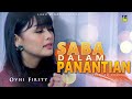 Ovhi Firsty - SABA DALAM PANANTIAN [Official Music Video] Lagu Minang Terbaru 2020