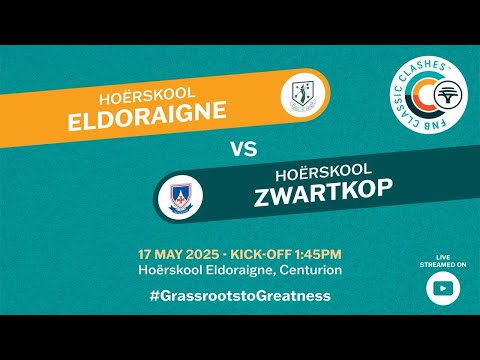 FNB Classic Clashes 2025 | Rugby | Hoërskool Eldoraigne vs Hoërskool Zwartkop