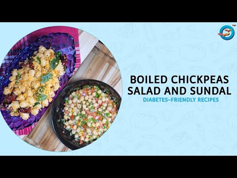 Boiled Chickpeas Salad and Sundal | Diabetes-Friendly Recipe