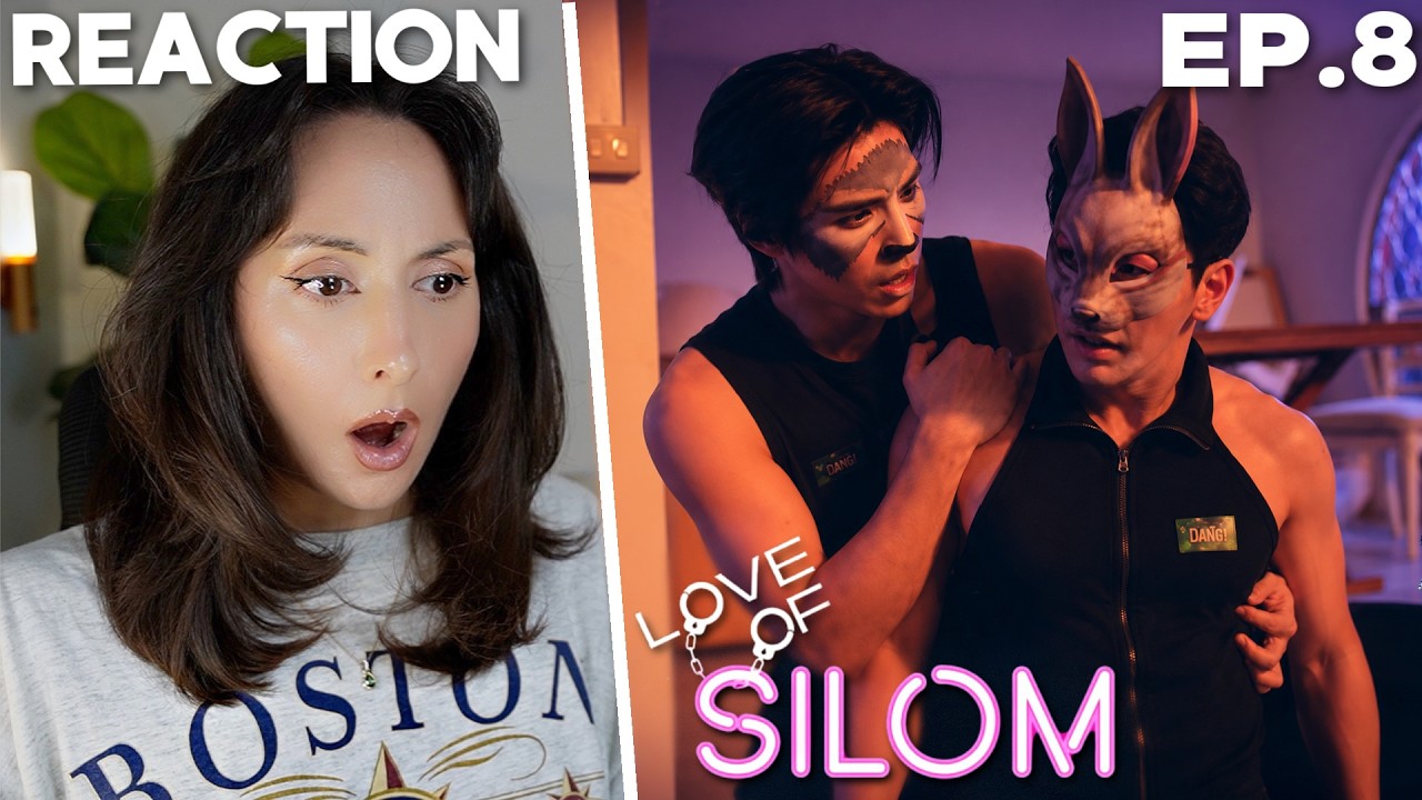 Love of Silom รักแห่งสีลม EP.8 REACTION Highlight | UpPoom