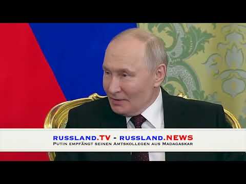 Putin empfängt seinen Amtskollegen aus Madagaskar