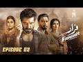 Faraar Episode 02 Hamza Ali Abbasi Ahmed Ali Akbar Sohai Ali Abro Multiverse Entertainment