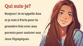 APPRENDRE le FRANÇAIS avec des HISTOIRES (Niveau B1 - indépendant) - Bonjour! Je m'appelle Ana...