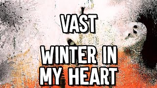 VAST - Winter in my Heart - Karaoke Instrumental
