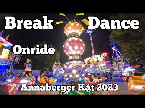 ⁴ᴷ Break Dance - Pilz - Onride | Annaberger Kät 2023