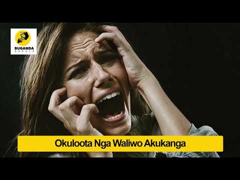 Okuloota Nga Waliwo Akukanga - Ebirooto Namakulu Gaabyo - Buganda Ekkula