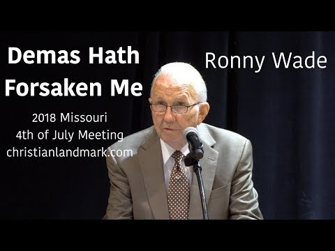 Ronny Wade - Demas Hath Forsaken Me