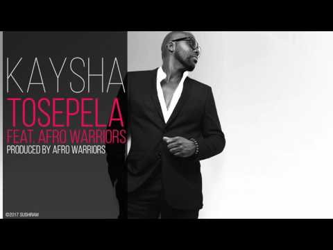 Kaysha - Tosepela (feat. Afro Warriors & Dorivaldo Mix)