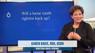 Will a loose tooth tighten back up? - Video #116 - Periosciences