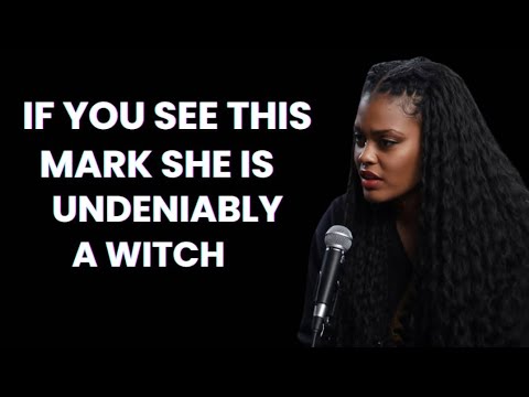 Ex-Witch Exposes the 5 Trademarks That Identify a Witch: Number 4 Will Shock You