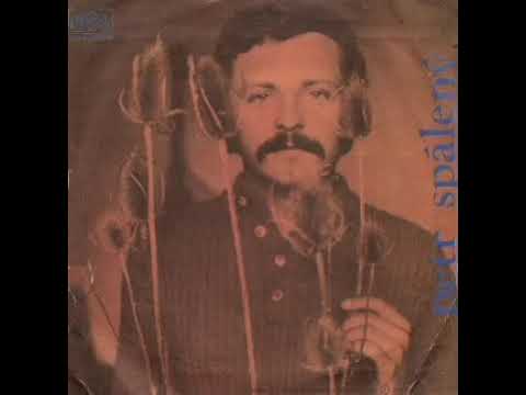 Petr Spálený Kamarádi (1970 vydáno 17.1.1971)