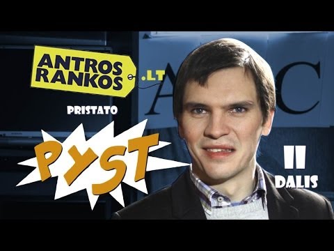AntrosRankos.lt - PYST! - II dalis