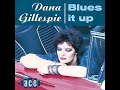 Dana Gillespie - Snatch And Grab It