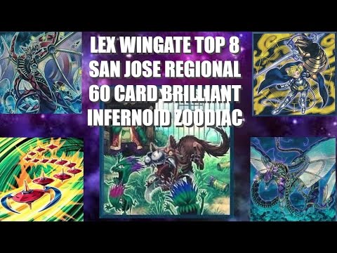 TOP 8 SAN JOSE REGIONAL LEX WINGATE - 60 CARD BRILLIANT INFERNOID ZOODIAC