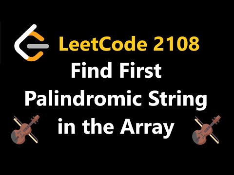 Find First Palindromic String In The Array Leetcode 2108 Python Javascript Java C