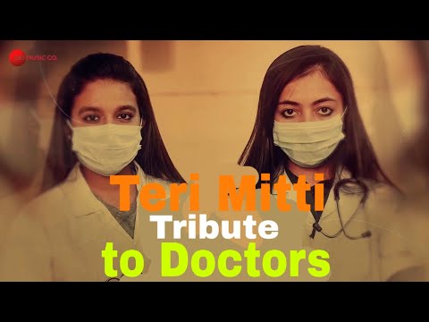 Teri Mitti - Tribute to Doctors Female Version | Akshay Kumar | Jyotica Tangri | Teri Mitti Tribute