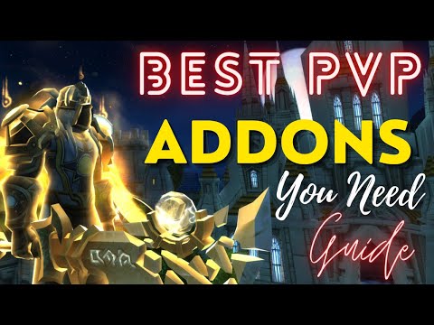 All ADDONS You Need To PVP | WOW Guide