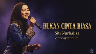 Download lagu Siti Nurhaliza - Bukan Cinta Biasa Cover by Voxaura mp3 Download lagu Siti Nurhaliza - Bukan Cinta Biasa Cover by Voxaura mp3