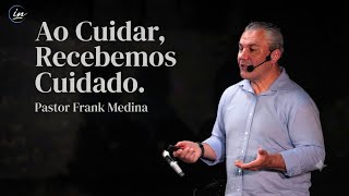 20.09 | Intervidas | Ao Cuidar,  Recebo Cuidado | Pastor Frank Medina | 11h