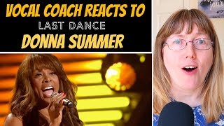 Vocal Coach Reacts to Donna Summer &#39;Last Dance&#39; LIVE