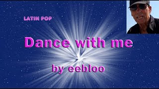 Dance With Me (Latin Pop) by eebloo