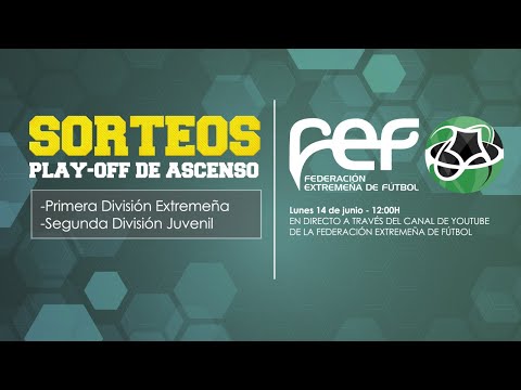 Sorteos Play-Off de Ascenso a 3ª División y 1ª Juvenil