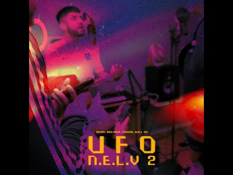 U.F.O. / N.E.L.V. 2 - KHAM - BREAKER - CRISOR - BALE OG