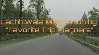 preview picture of video 'LachhiWala Dehradun Must Visit Place'