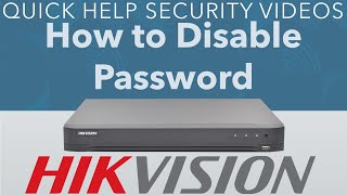 Hikvision DVR How to Disable Password & Auto Logout