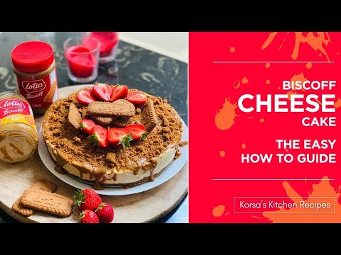 Biscoff Cheese Cake - The Easy How  To Guide