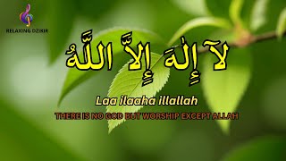 Download lagu Dhikir LAILAHAILLALLAH Relieve Stress I LAILAHAILLALLAH I Dhikr at Night to Easily Sleep #254 mp3 Download lagu Dhikir LAILAHAILLALLAH Relieve Stress I LAILAHAILLALLAH I Dhikr at Night to Easily Sleep #254 mp3