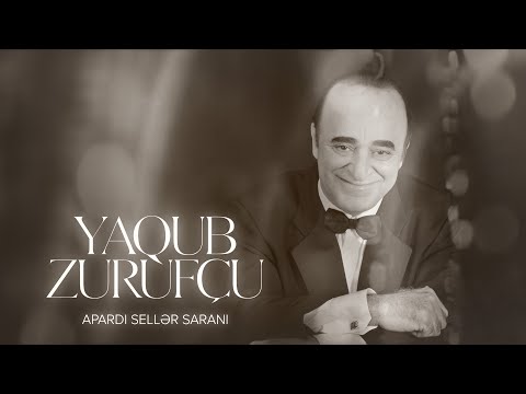 Yaqub Zurufçu — Apardı Sellər Saranı
