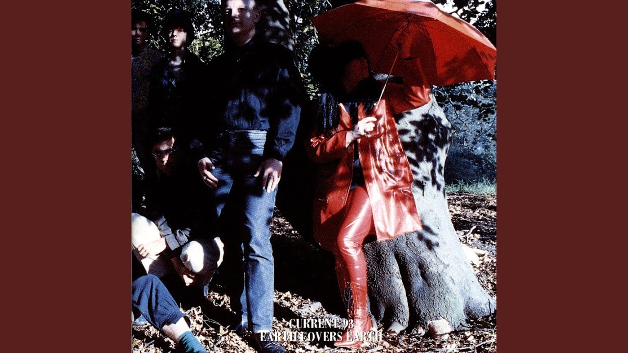 Current 93 - She Is Dead And All Fall Down