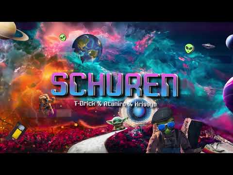 Schuren - T-Drick % Ataniro % Krissyo (Visualizer)