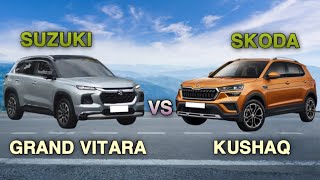 Maruti Suzuki Grand Vitara vs Skoda Kushaq Comparison