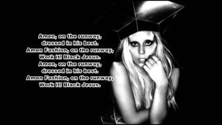 Lady Gaga - Black Jesus † Amen Fashion (Lyrics) HQ