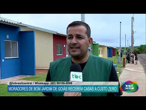 Jornal Brasil Central |22-12| Moradores de Bom Jardim de Goiás recebem Casas a Custo Zero