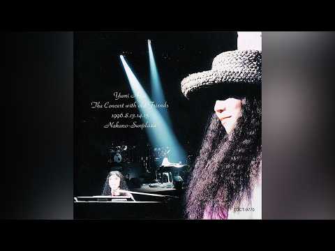 荒井由実 - CHINESE SOUP (Yumi Arai The Concert with old Friends) のサムネイル