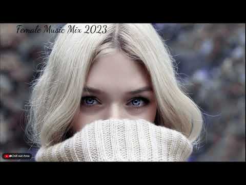 Female Vocal Mix – 2023 Best Femal Vocal Hits