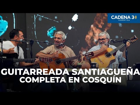 GUITARREADA SANTIAGUEÑA - Dúo Coplanacu, Raly Barrionuevo, Peteco Carabajal y más en COSQUÍN |