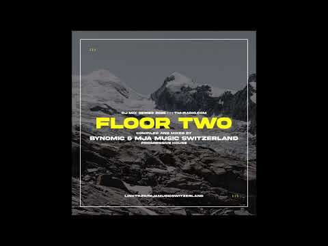 BYNOMIC *B2B* mja music switzerland - FLOOR TWO - @TM Radio.com - Episode 106_2025