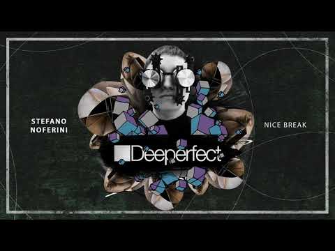 Stefano Noferini - Nice Break (Original Mix)