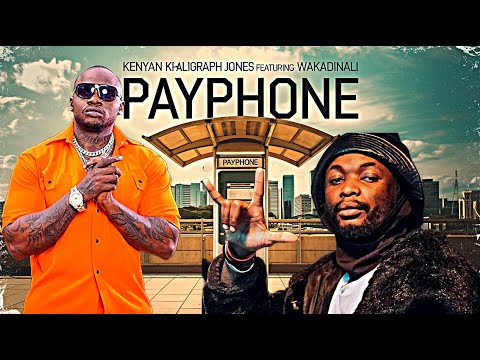 Payphone_Khaligraph Jones X Wakadinali (Domani Munga, Scar)  Music Video