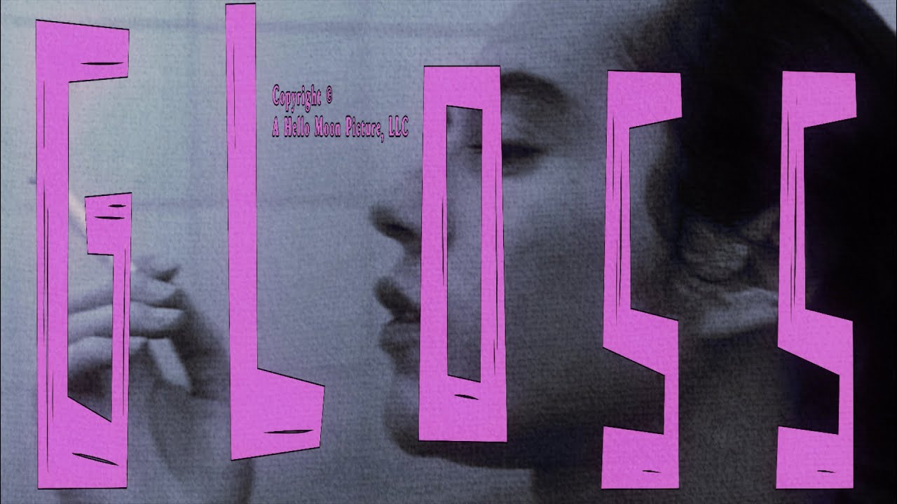 GLOSS | Official Trailer