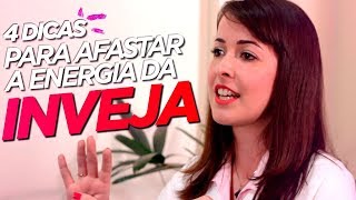 Como afastar a energia da inveja | Juliana Xavier