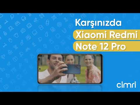 Her Yönüyle Etkileyici: Karşınızda Xiaomi Redmi Note 12 Pro