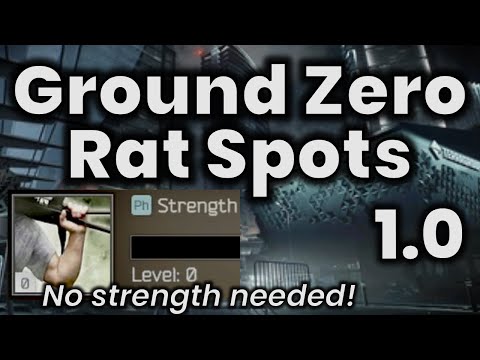 Ground Zero Rat Spot Guide - 4 Rat Spots With Zero Strength | Escape From Tarkov 1.0